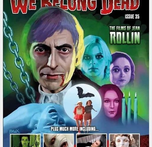 WE BELONG DEAD Issue 35 now available