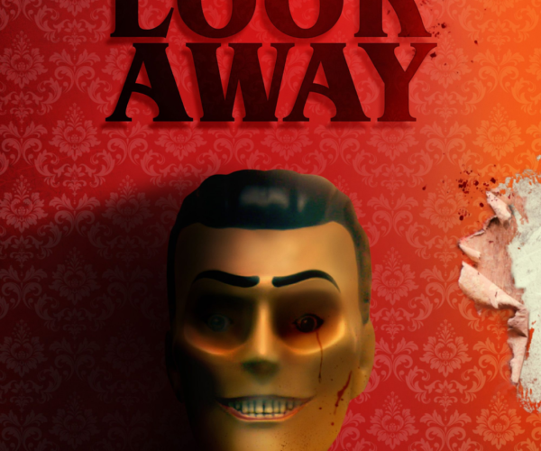 Don’t Look Away – New Horror Film