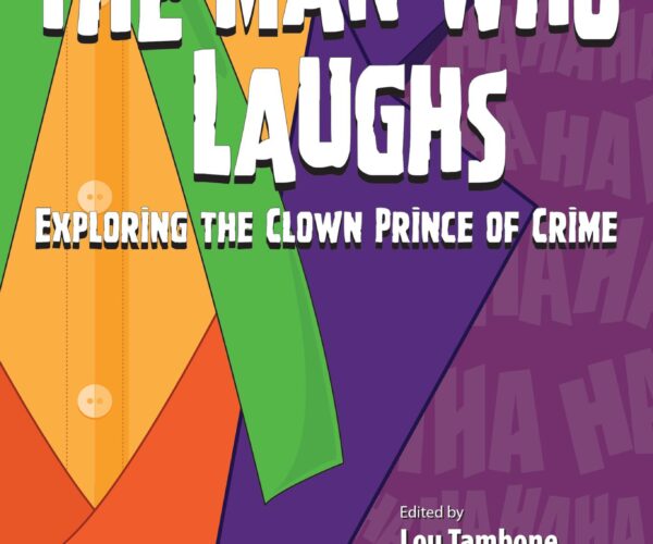The Man Who Laughs … new Book Available Now!